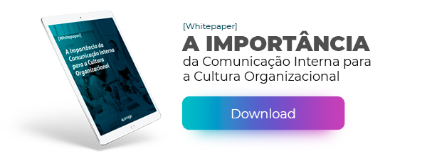 Whitepaper A Importância da Comunicação Interna para a Cultura Organizacional