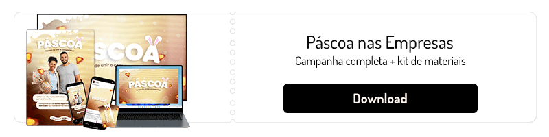 Páscoa nas Empresas - Campanha com Kit de Materiais