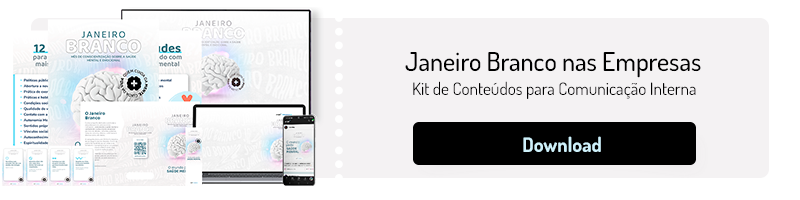 Kit de Materiais - Janeiro Branco nas Empresas