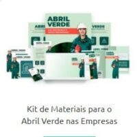 Kit Abril Verde nas empresas