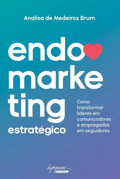 16 Livros de Comunicação Interna, Endomarketing e Desenvolvimento Pessoal