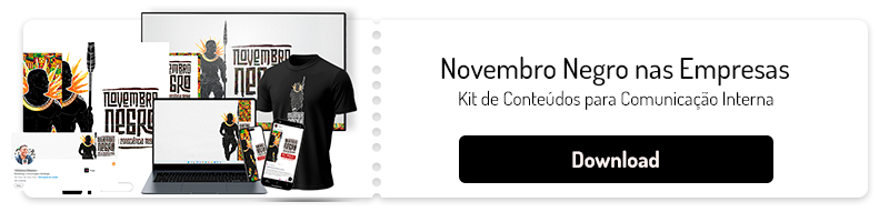 Kit de Materiais - Novembro Negro nas Empresas