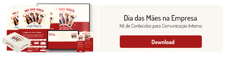 Dia das Mães na Empresa - Kit de Materiais