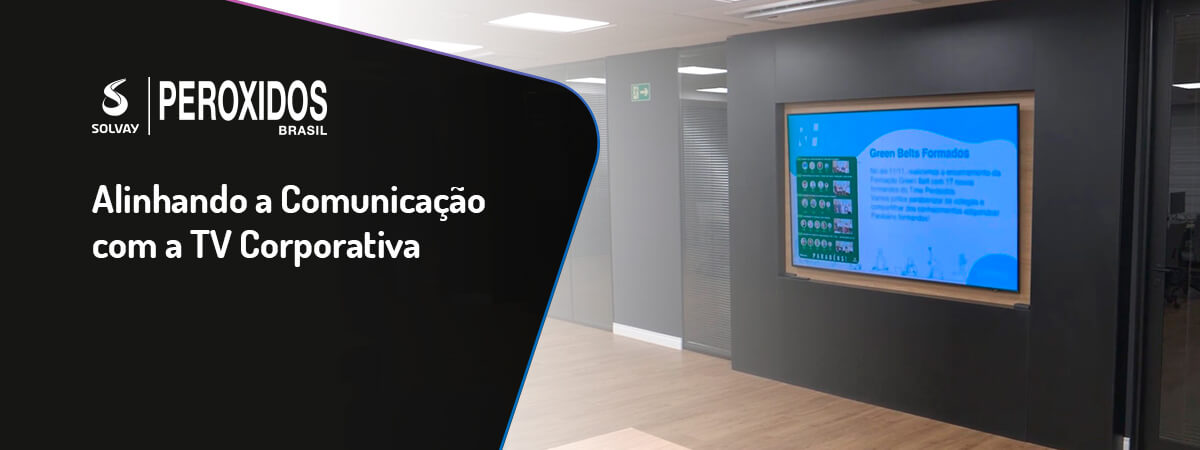 Peróxidos do Brasil – Alinhando a Comunicação com a TV Corporativa