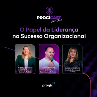 #110 Progicast – O Papel da Liderança no Sucesso Organizacional